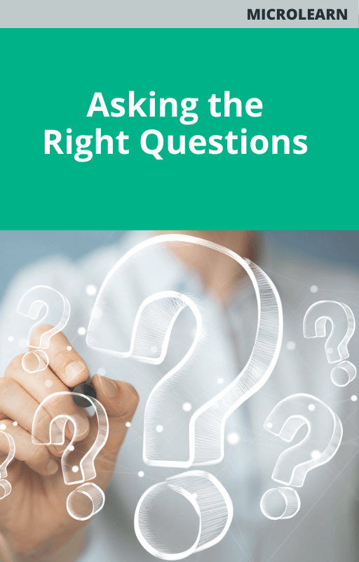 Microlearn Asking the Right Questions Course
