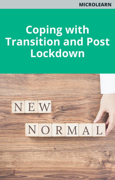 Coping with Transition and Post Lockdown